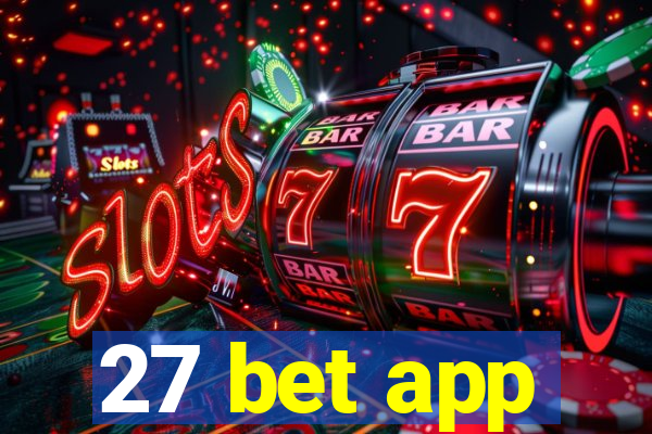 27 bet app